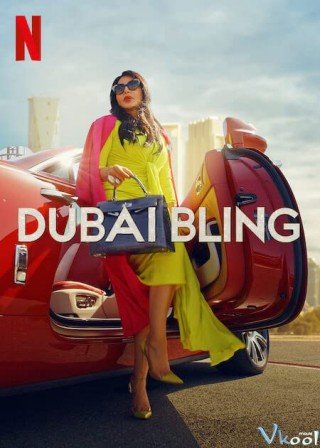 Dubai Xa Hoa (Dubai Bling 2022)