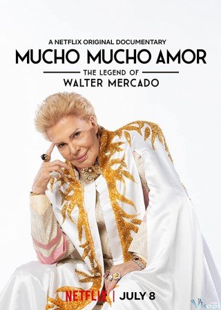 Huyền Thoại Walter Mercado: Yêu Nhiều Nhiều (Mucho Mucho Amor: The Legend Of Walter Mercado 2020)
