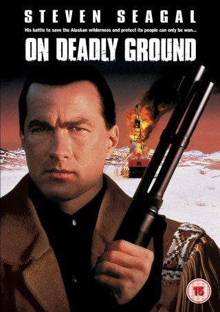 Trên Vùng Đất Chết Người (On Deadly Ground 1994)