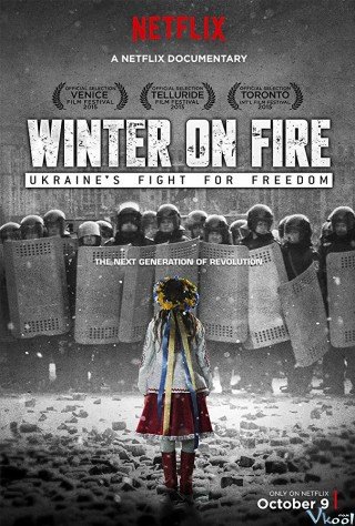 Mùa Đông Rực Lửa (Winter On Fire: Ukraine's Fight For Freedom 2015)