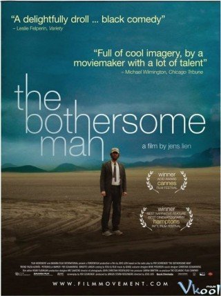 Chàng Trai Phiền Phức (The Bothersome Man 2006)