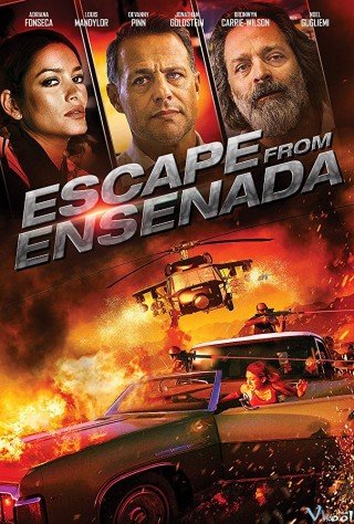 Vượt Ngục (Escape From Ensenada 2017)