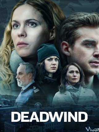 Vụ Án Bí Ẩn Phần 3 (Deadwind Season 3 2022)