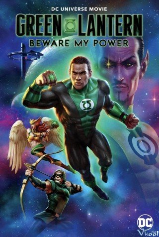 Quyền Năng Của Green Lantern (Green Lantern: Beware My Power 2022)