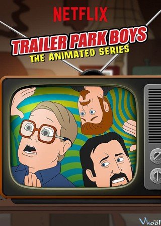 Bộ Ba Trộm Cắp: Bản Hoạt Hình Phần 2 (Trailer Park Boys: The Animated Series Season 2)