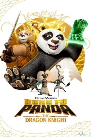 Kung Fu Panda: Hiệp Sĩ Rồng 2 (Kung Fu Panda: The Dragon Knight Season 2)