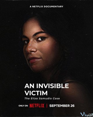Nạn Nhân Vô Hình: Vụ Án Eliza Samudio (An Invisible Victim: The Eliza Samudio Case 2024)