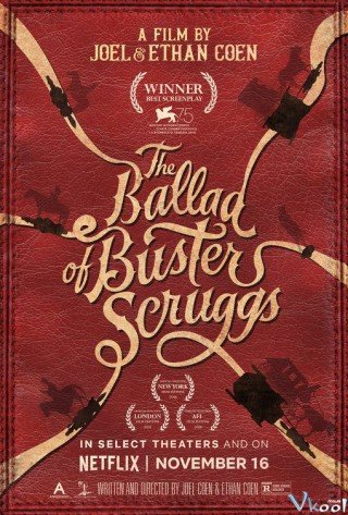 Biên Niên Sử Miền Viễn Tây (The Ballad Of Buster Scruggs)