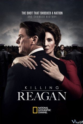 Ám Sát Reagan (Killing Reagan)