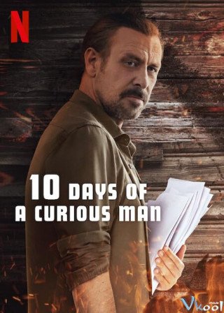 10 Ngày Của Một Người Tò Mò (10 Days Of A Curious Man 2024)