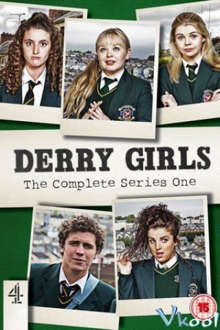 Những Cô Nàng Derry Phần 1 (Derry Girls Season 1 2018)