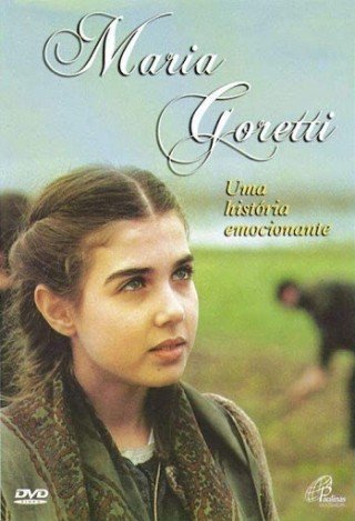 Nữ Thánh Maria Goretti (Maria Goretti 2003)