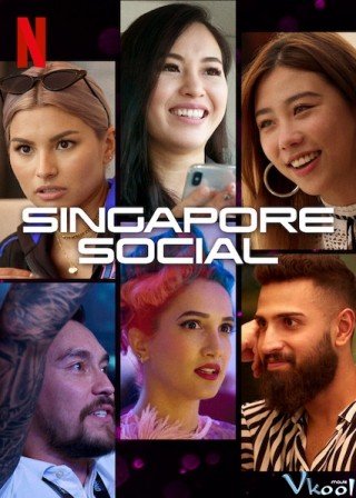 Sống Với Singapore (Singapore Social 2019)