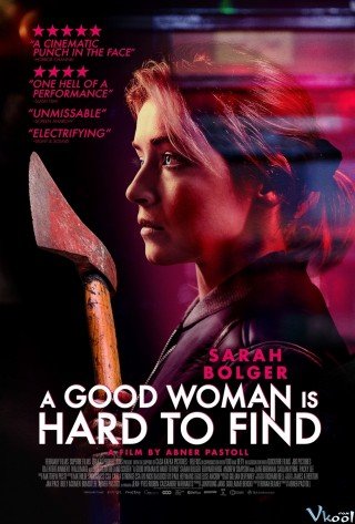 Quyết Tìm Sự Thật (A Good Woman Is Hard To Find 2019)