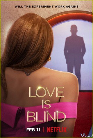 Yêu Là Mù Quáng 2 (Love Is Blind Season 2)