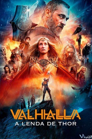 Valhalla: Huyền Thoại Thần Sấm (Valhalla - The Legend Of Thor 2019)