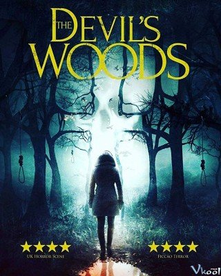 Khu Rừng Quỷ Ám (The Devil's Woods 2015)