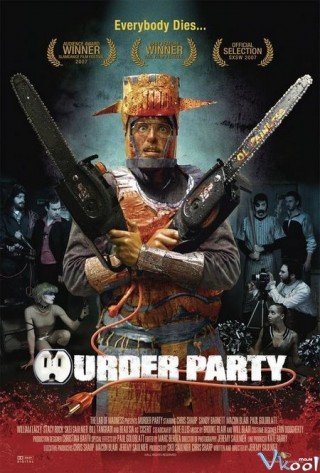 Bữa Tiệc Giết Người (Murder Party 2007)