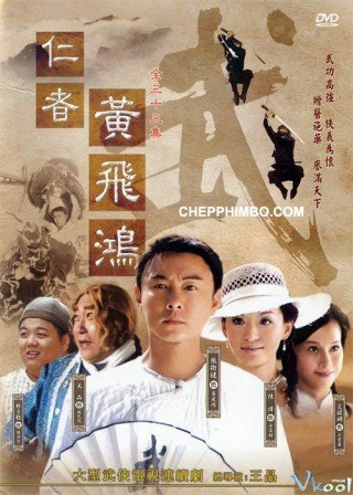 Nhân Giả Hoàng Phi Hồng (Kung Fu Master Wong Fei Hung 2008)