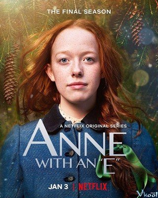 Anne: Cô Bé Tóc Đỏ 3 (Anne Season 3)