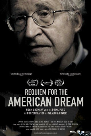 Điều Cần Thiết Cho Giấc Mơ Nước Mỹ (Requiem For The American Dream 2015)