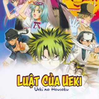 Luật Của Ueki (Ueki no Housoku 2005)