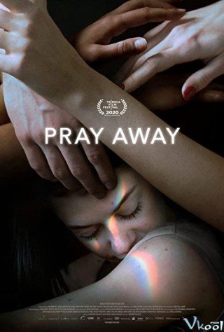 Pray Away: Hệ Lụy Của Phong Trào Ex-gay (Pray Away 2021)