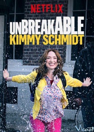 Người Phụ Nữ Kiên Cường Phần 1 (Unbreakable Kimmy Schmidt Season 1)