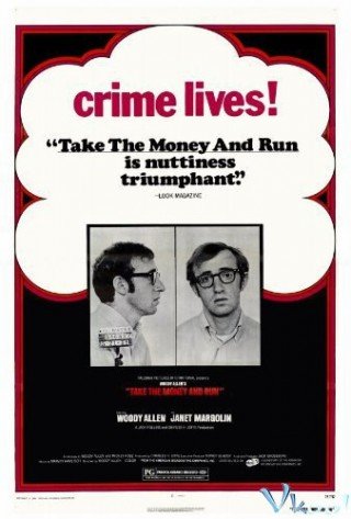 Cầm Tiền Và Chạy (Take The Money And Run 1969)