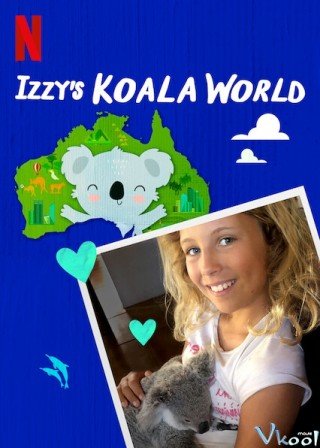 Thế Giới Gấu Túi Của Izzy 2 (Izzy's Koala World Season 2)