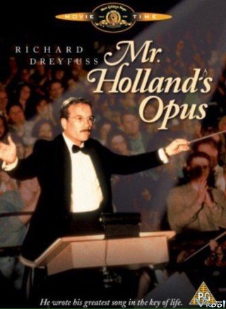 Nhạc Phẩm Của Thầy Holland (Mr. Holland’s Opus 1995)