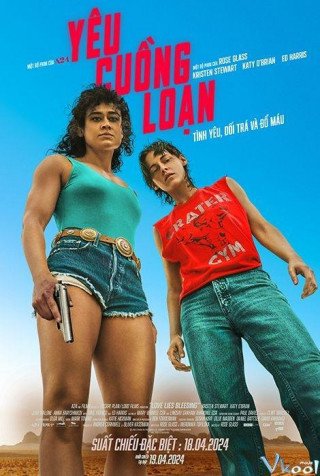 Yêu Cuồng Loạn (Love Lies Bleeding 2024)