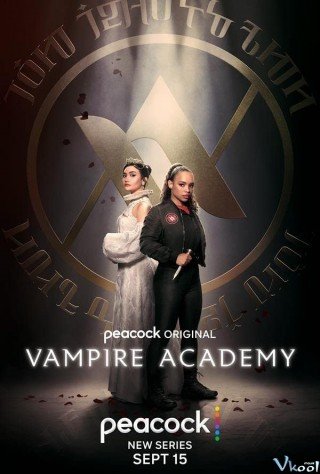 Học Viện Ma Cà Rồng 1 (Vampire Academy Season 1)