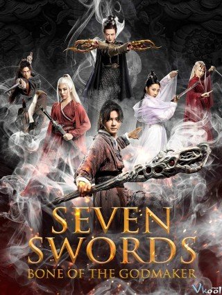 Thất Kiếm Hạ Thiên Sơn 2: Phong Thần Cốt (Seven Swords: Bone Of The Godmaker)