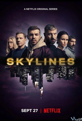 Đường Chân Trời (Skylines Season 1)