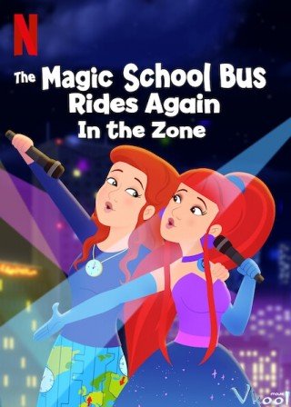 Chuyến Xe Khoa Học Kỳ Thú: Các Múi Giờ (The Magic School Bus Rides Again In The Zone)