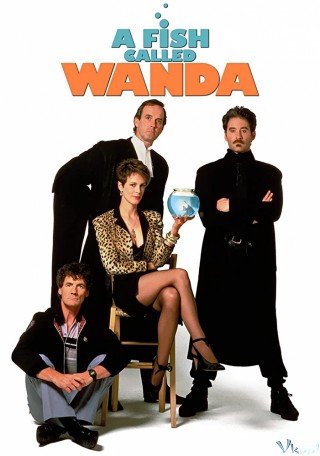 Chú Cá Mang Tên Wanda (A Fish Called Wanda 1988)