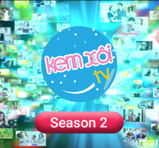 Kem Xôi Tv 2 (Kem Xoi Tv Season 2 2016)