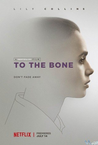 Da Bọc Xương (To The Bone 2017)