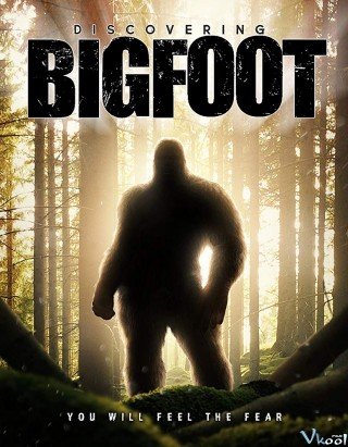 Bí Ẩn Bigfoot (Discovering Bigfoot)