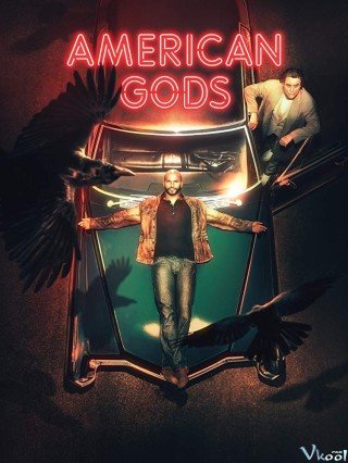 Những Vị Thần Nước Mỹ 2 (American Gods Season 2)