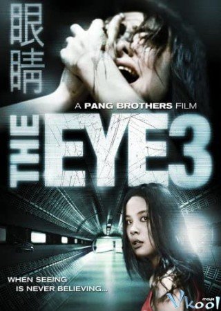 Con Mắt Âm Dương 10 (The Eye 10 2005)