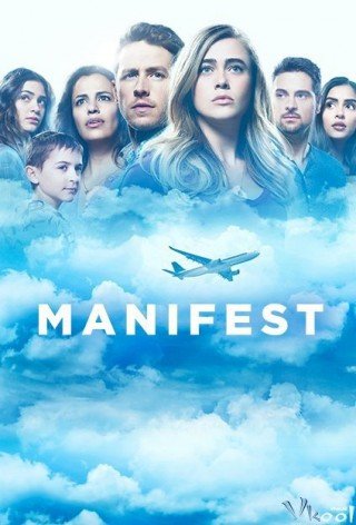 Máy Bay Mất Tích Phần 1 (Manifest Season 1 2018)