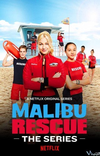 Đội Cứu Hộ Malibu: Loạt Phim (Malibu Rescue: The Series)