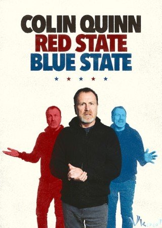 Colin Quinn: Cộng Hòa Và Dân Chủ (Colin Quinn: Red State, Blue State 2019)