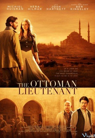 Chuyện Tình Thời Chiến (The Ottoman Lieutenant 2017)