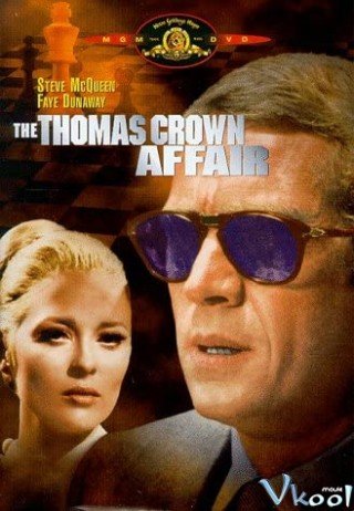 Tay Trộm Hoàn Hảo (The Thomas Crown Affair 1968)
