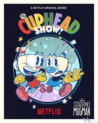 Anh Em Cuphead (The Cuphead Show!)