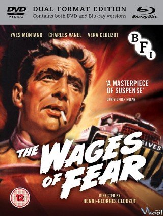 Giá Của Nỗi Sợ Hãi (The Wages Of Fear 1953)