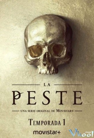 Cái Chết Đen Phần 1 (La Peste Season 1 2018)